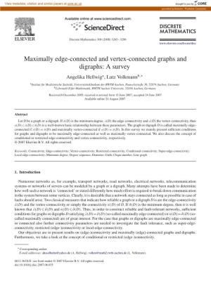 Maximally Edge-Connected and Vertex-Connected Graphs and Digraphs: a Survey Angelika Hellwiga, Lutz Volkmannb,∗
