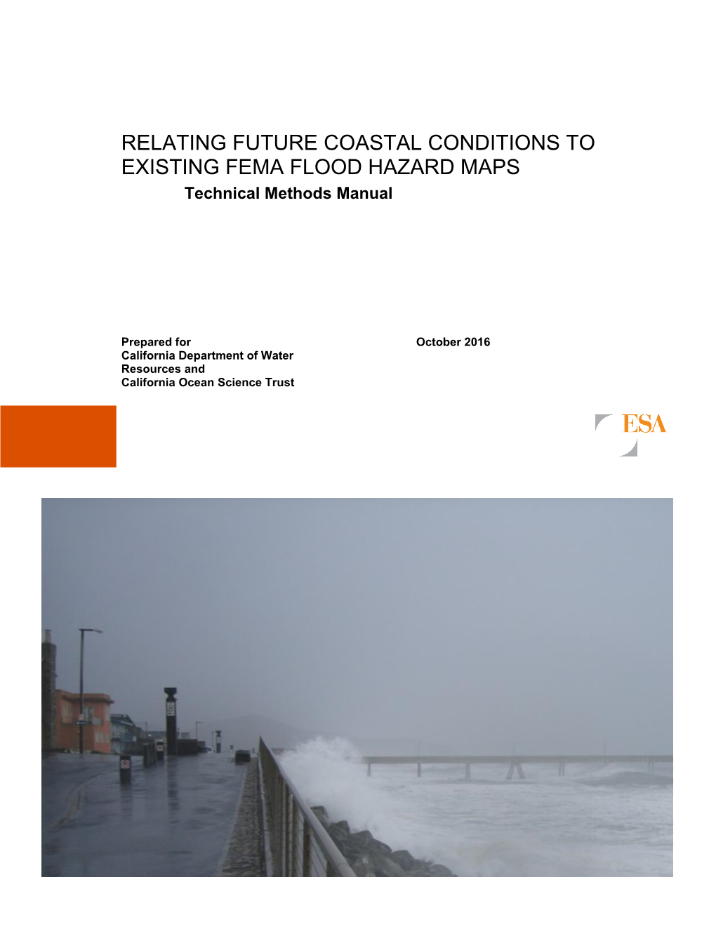 RELATING FUTURE COASTAL CONDITIONS to EXISTING FEMA FLOOD HAZARD MAPS