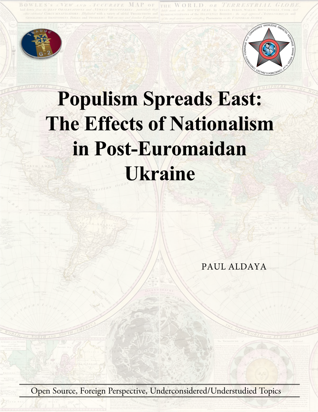 The Effects of Nationalism in Post-Euromaidan Ukraine