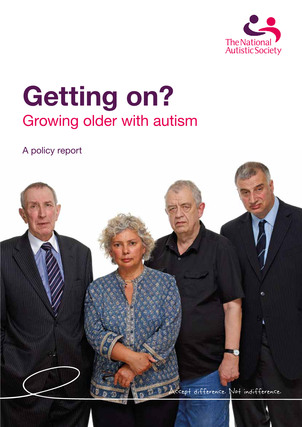 About the National Autistic Society the National Autistic Society (NAS) Is the UK’S Leading Charity for People Affected by Autism