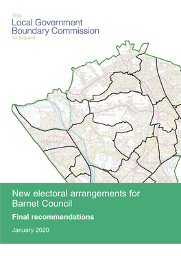 New Electoral Arrangements for Barnet Council Final Recommendations January 2020 Translations and Other Formats