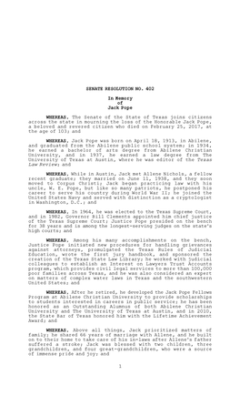 SENATE RESOLUTION NO. 402 in Memory of Jack Pope WHEREAS, the Senate of the State of Texas Joins Citizens