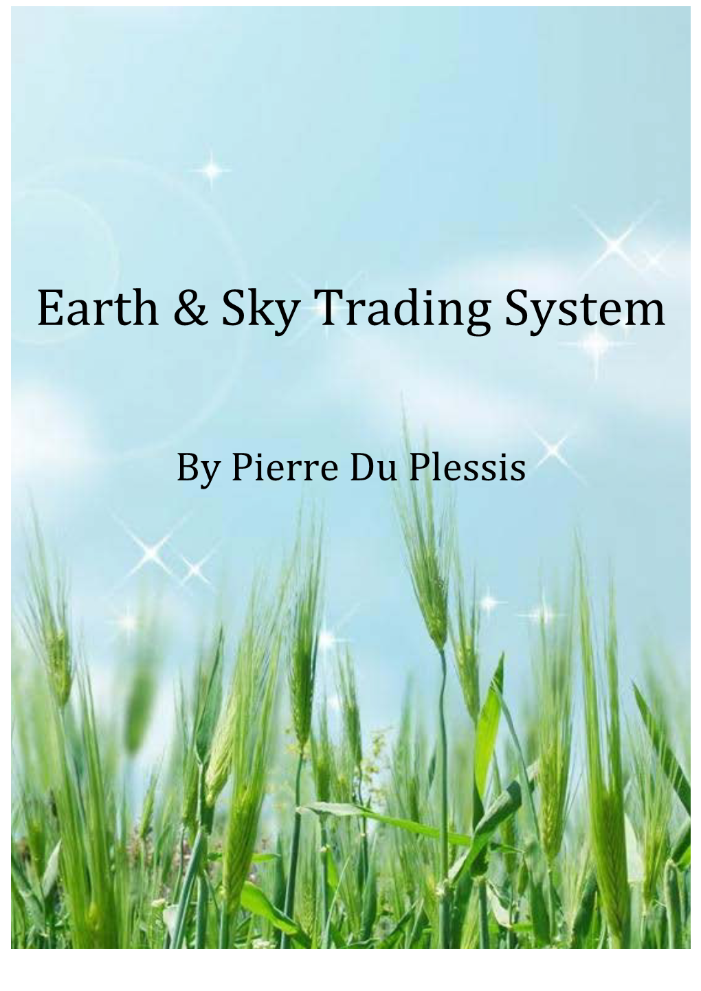 Earth & Sky Trading System