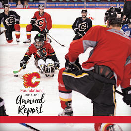 Annual Report the Calgary Flames Foundation