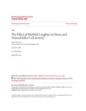 The Effect of Mirthful Laughter on Stress and Natural Killer Cell Activity