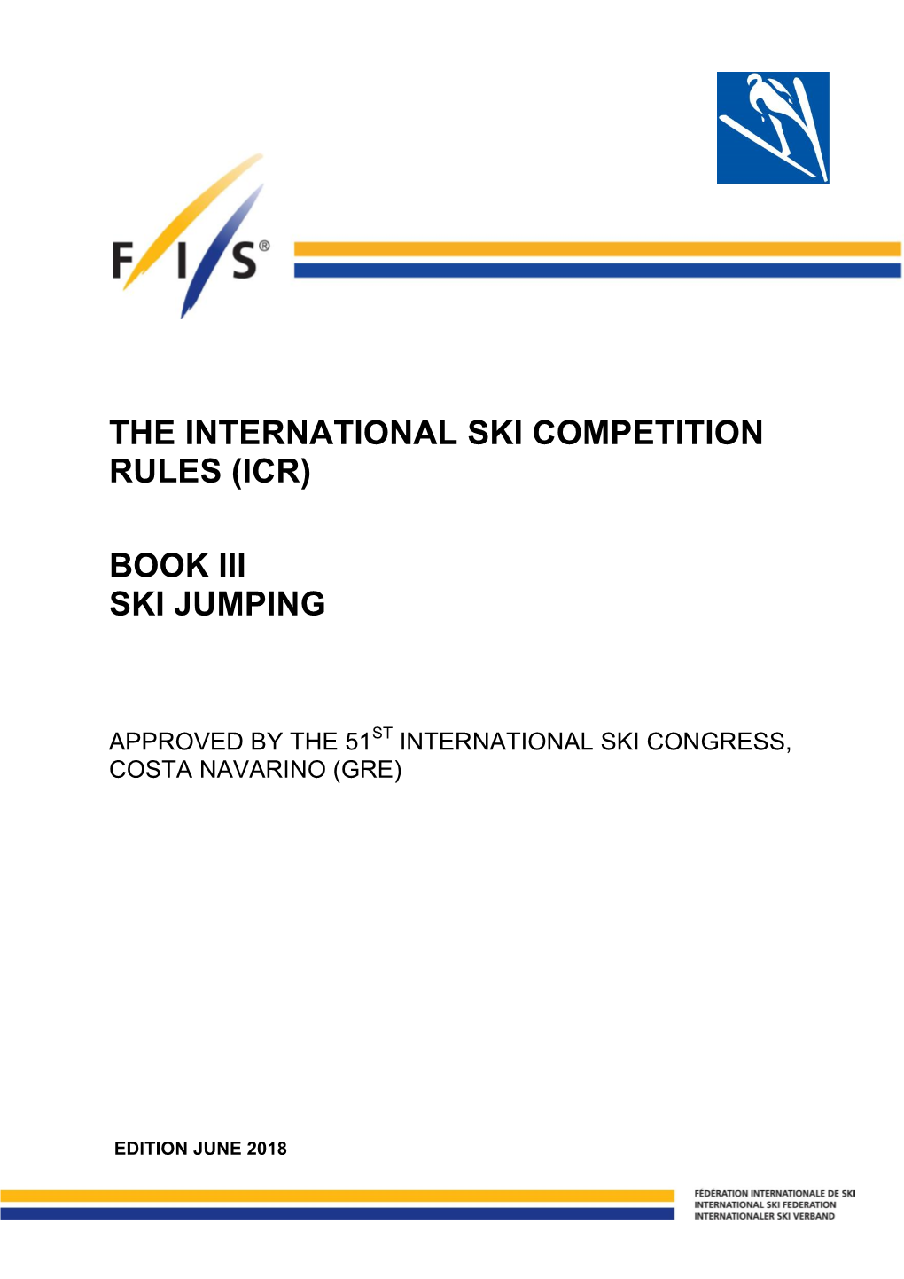 The International Ski Competition Rules (Icr) Book