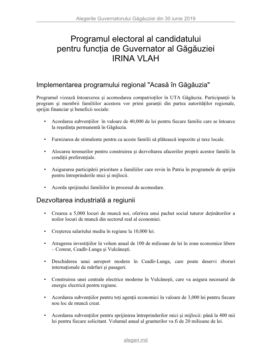 Programul Electoral Al Candidatului Pentru Funcţia De Guvernator Al Găgăuziei IRINA VLAH