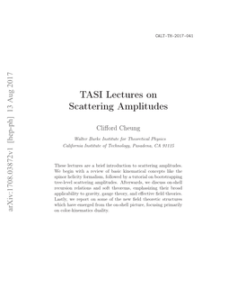 TASI Lectures on Scattering Amplitudes