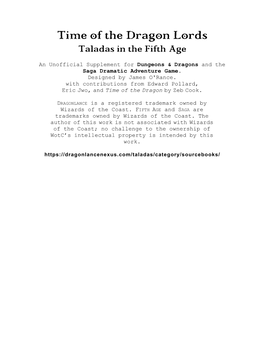 Time of the Dragon Lords Taladas in the Fifth Age