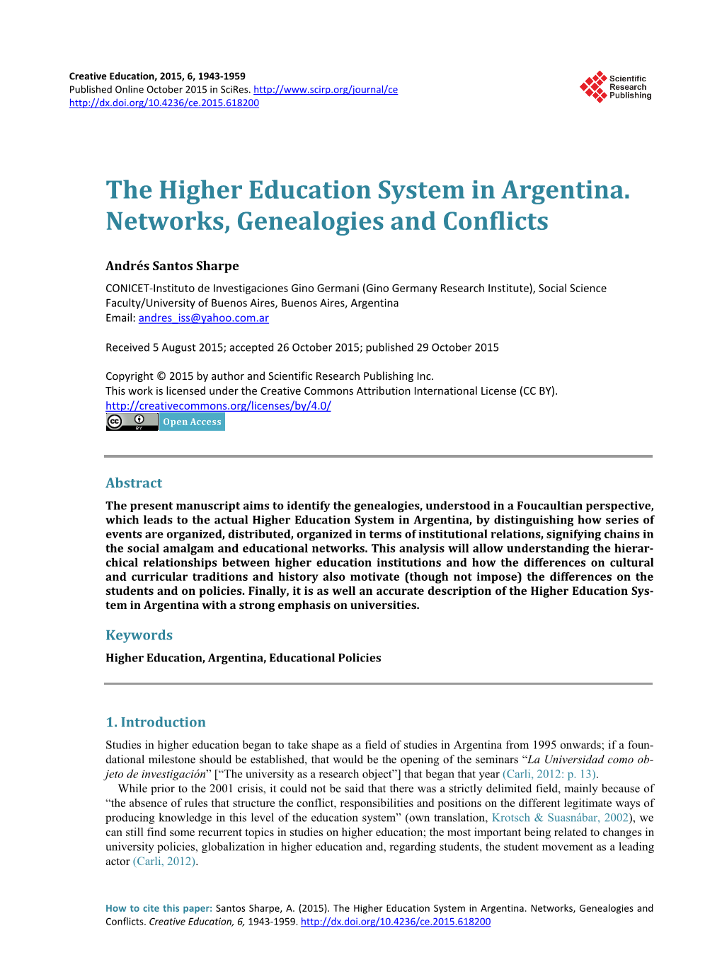 The Higher Education System in Argentina. Networks, Genealogies and Conflicts