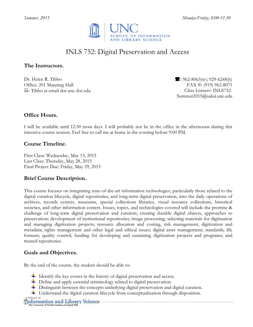 INLS 752: Digital Preservation and Access