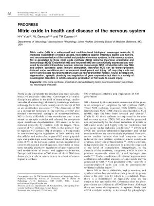 Nitric Oxide in Health and Disease of the Nervous System H-Y Yun1,2, VL Dawson1,3,4 and TM Dawson1,3