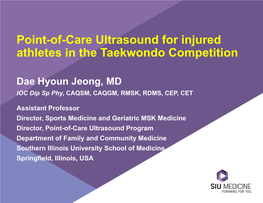 Point-Of-Care Ultrasound for Injured Athletes in the Taekwondo Competition