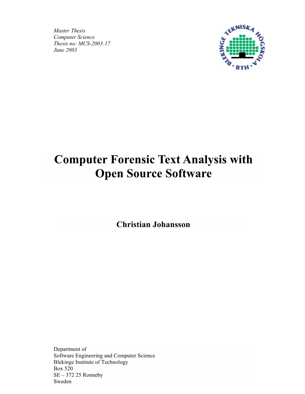 Computer Forensic Text Analysis with Open Source Software