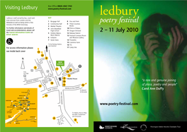 2 – 11 July 2010 the Tourist Information Centre on 5 Hellens Manor, 12 Railway Station 01531 636147