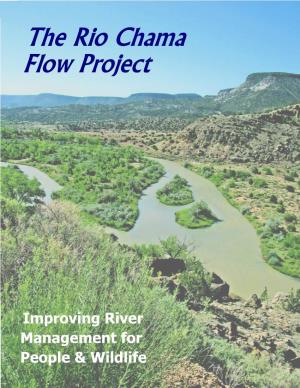 Rio Chama Flow Project Hough Short in Length, the Rio Chama Is Among the Most Regulated Tstretches of River in the West