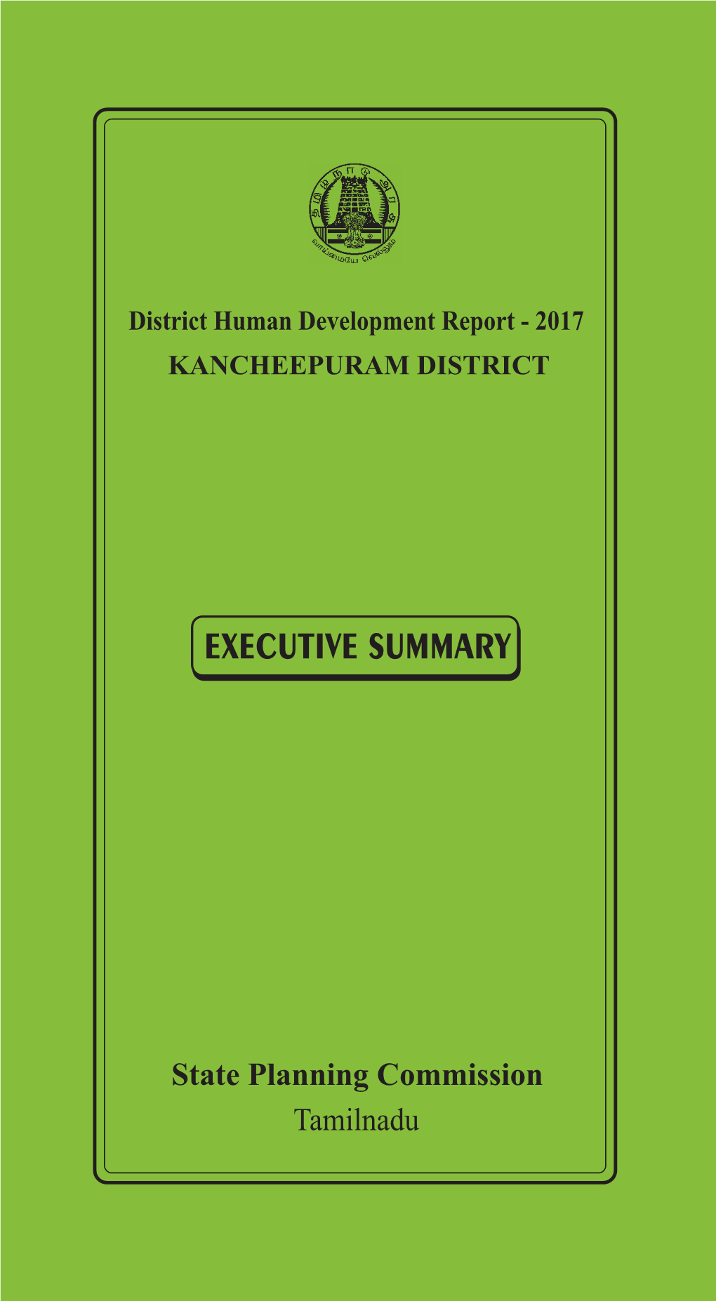 Kancheepuram District Executive Summary District Human Development Report Kancheepuram District