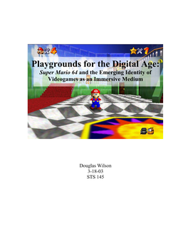 Playgrounds for the Digital Age: Super Mario 64 and the Emerging Identity of Videogames As an Immersive Medium