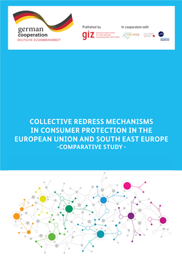 Collective Redress Mechanisms in Consumer Protection in the European Union and South East Europe -Comparative Study
