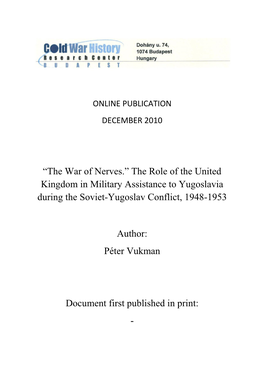 “The War of Nerves.” the Role of the United Kingdom in Military Assistance to Yugoslavia During the Soviet-Yugoslav Conflict, 1948-1953