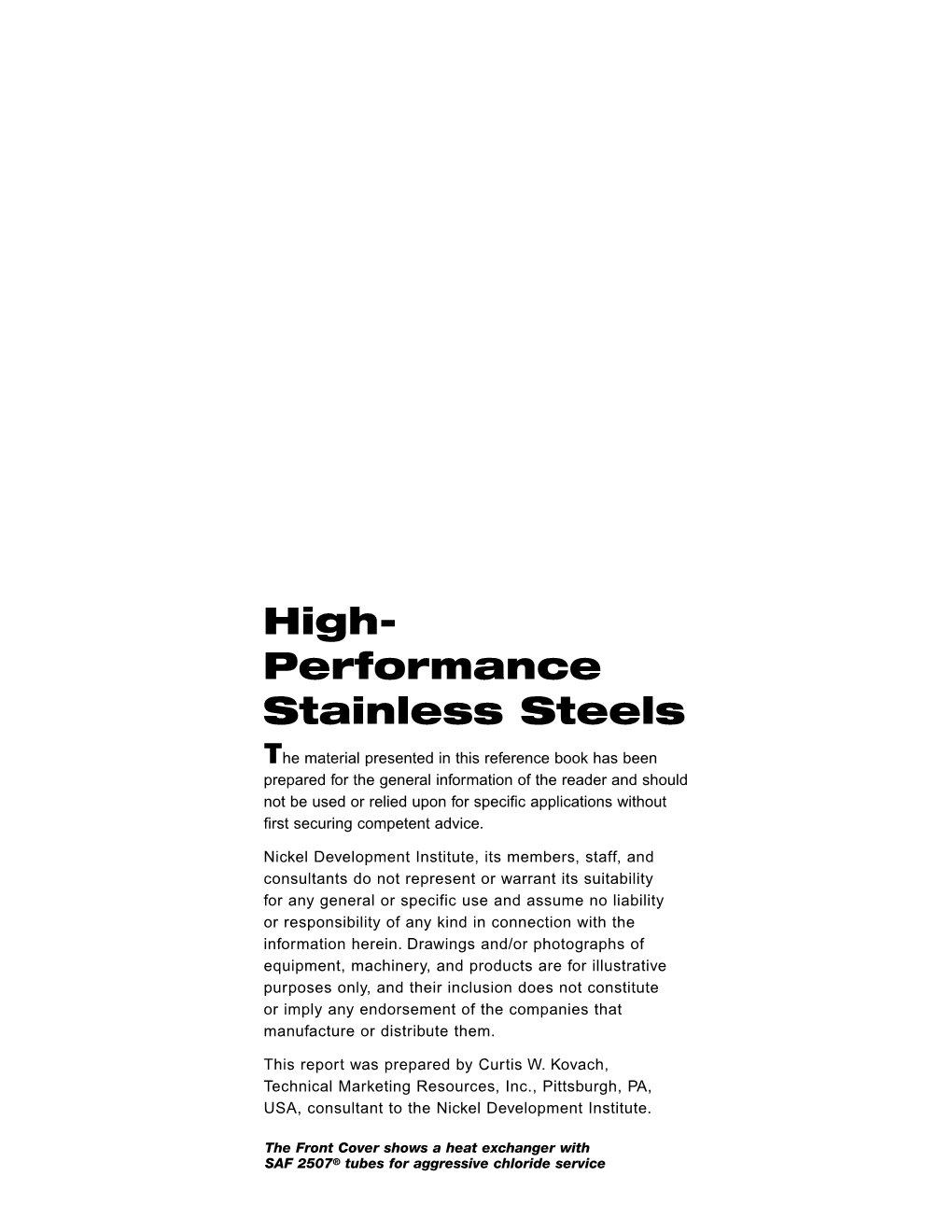 High- Performance Stainless Steels