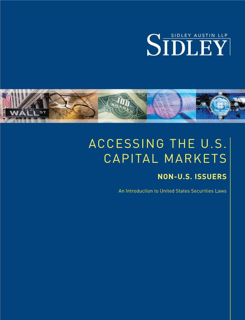 Accessing the U.S. Capital Markets