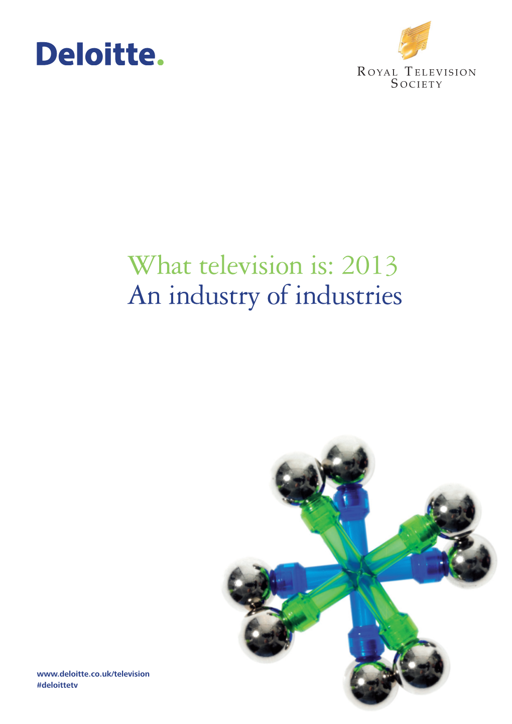 What Television Is: 2013 an Industry of Industries