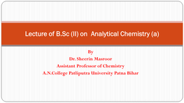 Lecture of B.Sc (II) on Analytical Chemistry (A)