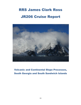 RRS James Clark Ross JR206 Cruise Report