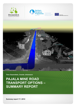 Pajala Mine Road Transport Options – Summary Report (2012)