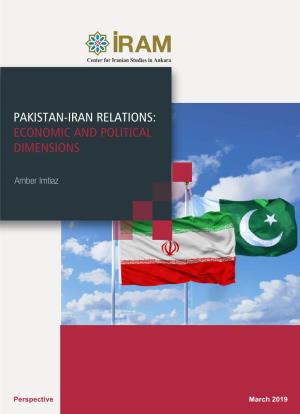 Pakistan-Iran Relations: Economic and Political Dimensions