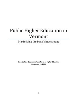 Public Higher Education in Vermont Maximizing the State’S Investment