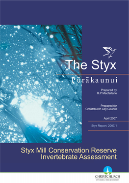 Styx Mill Conservation Reserve Invertebrate Assessment Styx Mill Conservation Reserve Invertebrate Assessment