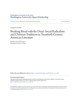 Breaking Bread with the Dead: Social Radicalism and Christian Traditions in Twentieth-Century American Literature Jonathan David Mcgregor Washington University in St