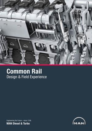 Common Rail Design & Field Experience