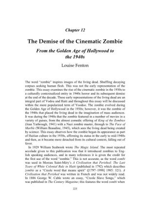 The Demise of the Cinematic Zombie from the Golden Age of Hollywood to the 1940S Louise Fenton