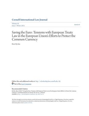 Saving the Euro: Tensions with European Treaty Law in the European Union’S Efforts to Protect the Common Currency Boris Ryvkin