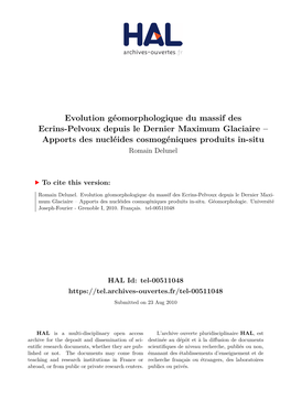 Evolution Géomorphologique Du Massif Des Ecrins-Pelvoux Depuis Le Dernier Maximum Glaciaire – Apports Des Nucléides Cosmogéniques Produits In-Situ Romain Delunel