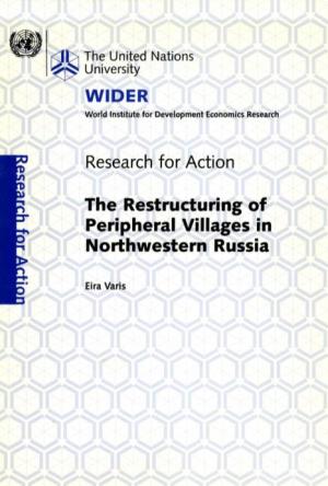 WIDER RESEARCH for ACTION the Restructuring of Peripheral