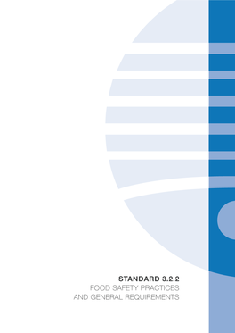 STANDARD 3.2.2 Food Safety Practices and General Requirements