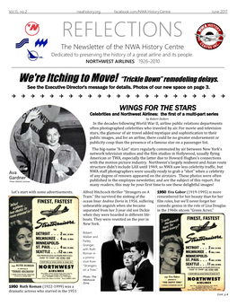 June 2017 REFLECTIONS the Newsletter of the NWA History Centre Dedicated to Preserving the History of a Great Airline and Its People