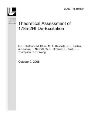 Theoretical Assessment of 178M2hf De-Excitation