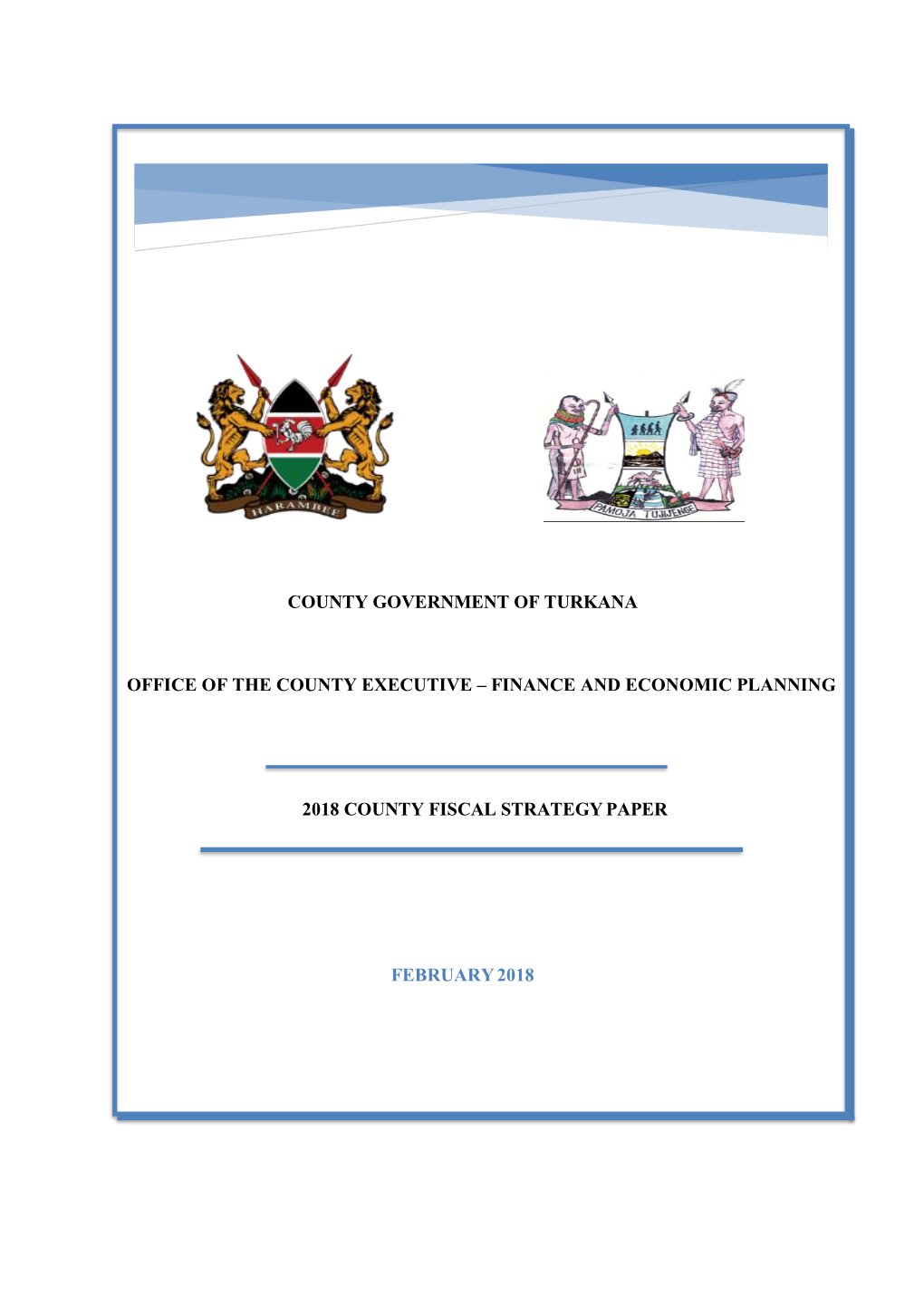 Finance and Economic Planning 2018 County Fiscal Strategy Paper