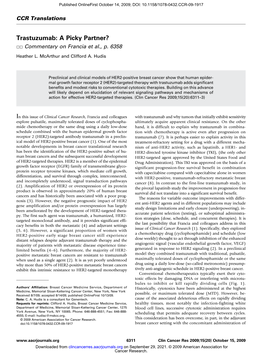 Trastuzumab: a Picky Partner? □□ Commentary on Francia Et Al., P