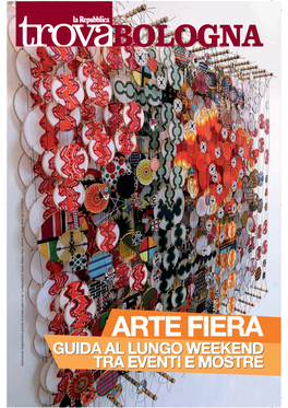 Arte Fiera Guida Al Lungo Weekend