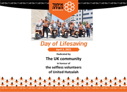 The UK Community in Honour of the Selfless Volunteers of United Hatzalah