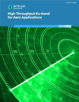 High Throughput Ku-Band for Aero Applications