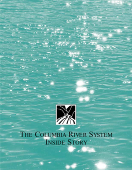 The Columbia River System Inside Story the Columbia River System Inside Story