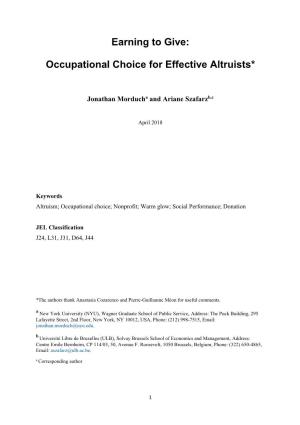 Earning to Give: Occupational Choice for Effective Altruists*