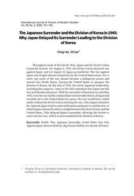 The Japanese Surrender and the Division of Korea in 1945: Why Japan Delayed Its Surrender Leading to the Division of Korea